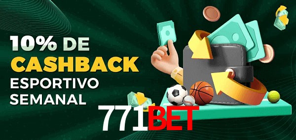 10% de bônus de cashback na 771Bet